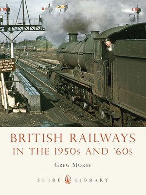 cover image of British Railways in the 1950s and 60s